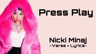 Nick Minaj  Press Play Verse  Lyrics [upl. by Aicire]