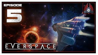 Lets Play Everspace With CohhCarnage  Episode 5 [upl. by Burtis771]