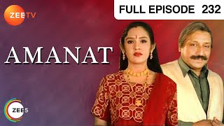 Amanat  Ep232  Lahori Ram क्यों हुआ हैरान Guddi की बात सुनकर  Full Episode  ZEE TV [upl. by Llehcar819]