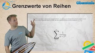 Grenzwerte von Reihen  Oberstufe ★ Übung 3 [upl. by Otsenre]