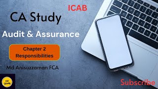 ICAB Professional level Audit amp Assurance Lecture 2 Responsibilities Anissuzzaman CA Study [upl. by Anived]