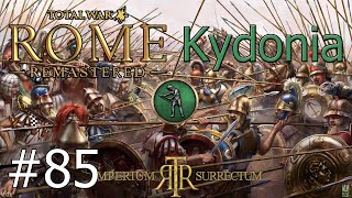 Lets Play Total War Rome Remastered  Imperium Surrectum  Kydonia  Part 85 A Wonderful World [upl. by Yenterb790]