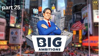 Big ambitions part 25 [upl. by Ailecec]