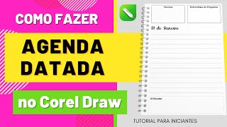 Como Fazer Agenda Datada 1 dia por página no Corel Draw [upl. by Bellaude371]