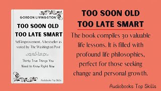 Too Soon Old Too Late Smart FULL  Audiobooks [upl. by Charteris]