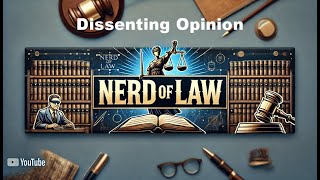 Dissenting opinion  Dissenting Opinion What It Is and Why It Matters in Law [upl. by Shumway309]