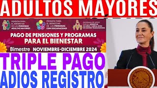 EN VIVO PAGO TRIPLE HOY CALENDARIO ADULTO MAYOR 65 ADIOS REGISTRO 1000 AVISO NOTICIAS [upl. by Marybelle920]