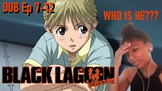 Black Lagoon DUB Reaction Ep 712 [upl. by Nylegna]