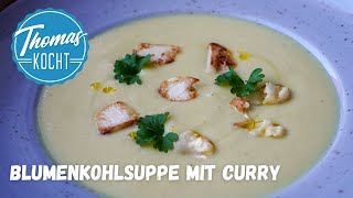 Cremige Blumenkohlsuppe mit Curry  vegan [upl. by Monia]