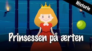 Prinsessen på ærten – Et eventyr af HC Andersen [upl. by Dow481]