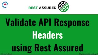 11 Validating API Response Headers using Rest Assured  API Testing Tutorial [upl. by Amyas]