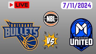 Brisbane Bullets Vs Melbourne United Live Basketball Match  National Basketball League [upl. by Airdnas]