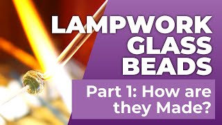 How Lampwork Glass Beads Are Made [upl. by Doownel360]