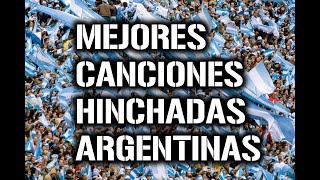 MEJORES CANCIONES DE HINCHADAS DE FÚTBOL ARGENTINAS  BARRAS BRAVAS CON LETRA [upl. by Laerol]