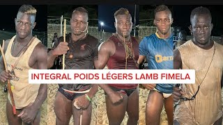 INTEGRAL POIDS LÉGERS LAMB FIMELA 26 OCTOBRE 2024  NDIACK SÉNE SINY BARGNY MONUMENT NDIANDA MONE [upl. by Aiotal]