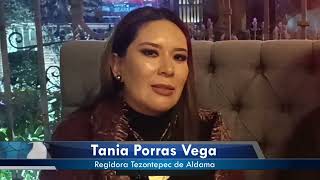 Entrevista Exclusiva Tania Porras Vega sobre el papel en ayuntamiento de Tezontepec de Aldama [upl. by Anaile406]