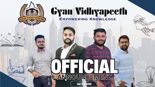 Official Announcement Teaser  Gyan Vidhyapeeth  Stay Tuned  comingsoon [upl. by Gnohc701]