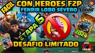 DESAFIO LIMITADO SED DE SANGRE ETAPA 6 FENRIR LOBO SEVERO LORDS MOBILE 2024 🤗🐺🔓⁉️✅ [upl. by Nalyac686]