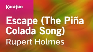 Escape The Piña Colada Song  Rupert Holmes  Karaoke Version  KaraFun [upl. by Lefkowitz]