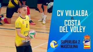 🏐Villalba VS Costa Del Voley🏐 SUPERLIGA2 Masculina  PARTIDO COMPLETO [upl. by Sherourd104]