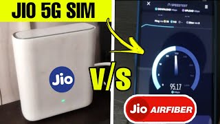 5G sim vs Jio airfiber 5G speedtest  Jio airfiber speed vs jio 5g speed  Comparison [upl. by Frum]