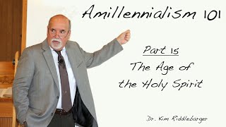 Amillenialism 101  The Age of the Holy Spirit [upl. by Nairoc]