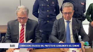 08 NOVEMBRE 2024 BARI COMMISSIONE DACCESSO DAL PREFETTO NO SCIOGLIMENTO DEL COMUNE [upl. by Gusty]