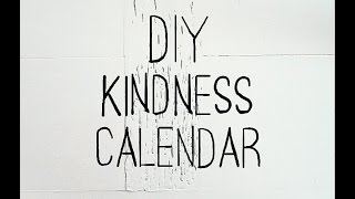 DIY Kindness Calendar [upl. by Perrin658]