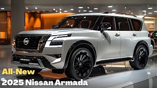 All New 2025 Nissan Armada Official Reveal  SUV King Worth to buy [upl. by Orpah112]