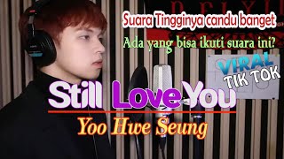 Yoo Hwe Seung  Still Love You [upl. by Jewel210]