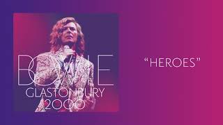 David Bowie  quotHeroesquot Live at Glastonbury 2000 Official Audio [upl. by Esinev604]