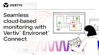 Seamless cloudbased monitoring with Vertiv™ Environet™ Connect [upl. by Adnilre587]