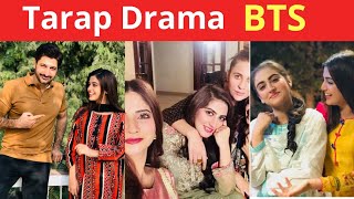 Tarap Drama Behind the camera scenes  BTS  Laiba Khan  Hiba Bukhari  HUM TV Drama [upl. by Ehsrop608]