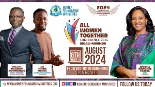 All Women Together 2024 Day1  “From Victims to ChampionsPsalms 6811”  Apostle Mignonne Kabera [upl. by Monah]