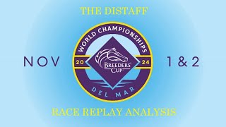 THE DISTAFF RACE REPLAY ANALYSIS [upl. by Macintosh601]