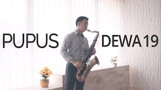 Pupus  Dewa 19 Saxophone Cover by Desmond Amos [upl. by Ynnhoj]