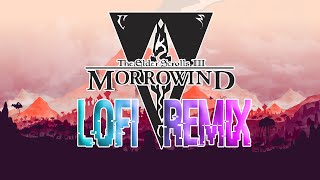 Morrowind LoFi  Chill Study Relax  Ambiance [upl. by Nais]