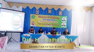 Sambutan Ketua Komite  Drs H I Kamaludin  Visitasi Akreditasi 2024 [upl. by Ludlow]