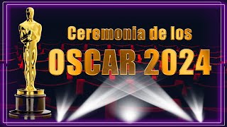 Los Oscar 2024 [upl. by Edras]