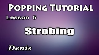 Видео уроки танцев  Popping dance tutorial Strobing [upl. by Ajuna]