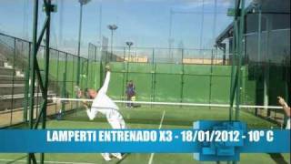 VIDEO PADEL LAMPERTI ENTRENANDO REMATES X3 [upl. by Lord]