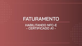 TUTORIAL  HABILITANDO NFCE  CERTIFICADO A1 [upl. by Cob]