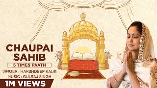 Chaupai Sahib5 Times Paath  Harshdeep Kaur amp Gulraj Singh  Full Paath with Lyrics amp Translation [upl. by Severson111]