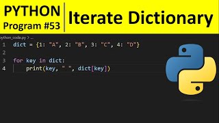 Python Program 53  Iterate Over Dictionaries Using for Loop in Python [upl. by Ativla]