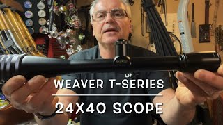 Weaver T Series 24x40 target scope first look whatever will I put this on 🤔 [upl. by Thetes]