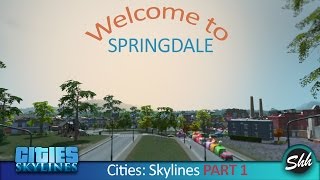 Cities Skylines Part 1  Gameplay Walkthrough No Commentary [upl. by Tterab162]