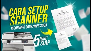 RICOH  CARA SETUP SCANNER RICOH MPC3002MPC3003 [upl. by Nnylaj107]