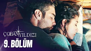 Çoban Yıldızı  9Bölüm Tek Parça Full HD [upl. by Aical]