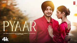 PYAAR Official Video  Akaal  Latest Punjabi Songs 2024  TSeries [upl. by Hanoy]