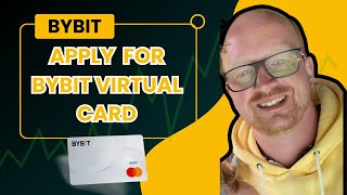 How to Apply For Bybit Virtual Card [upl. by Ahsikan]